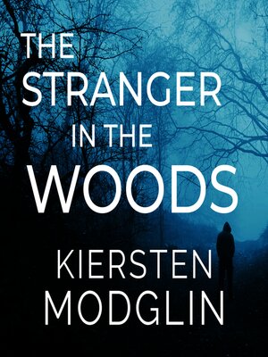 cover image of The Stranger in the Woods
